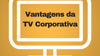 Imagem sobre As vantagens da TV Corporativa